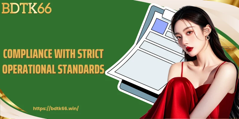 compliance-with-strict-operational-standards