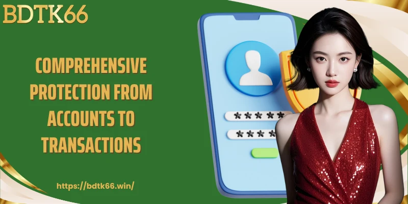 comprehensive-protection-from-accounts-to-transactions
