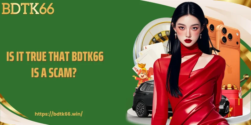 is-it-true-that-bdtk66-is-a-scam-thumb