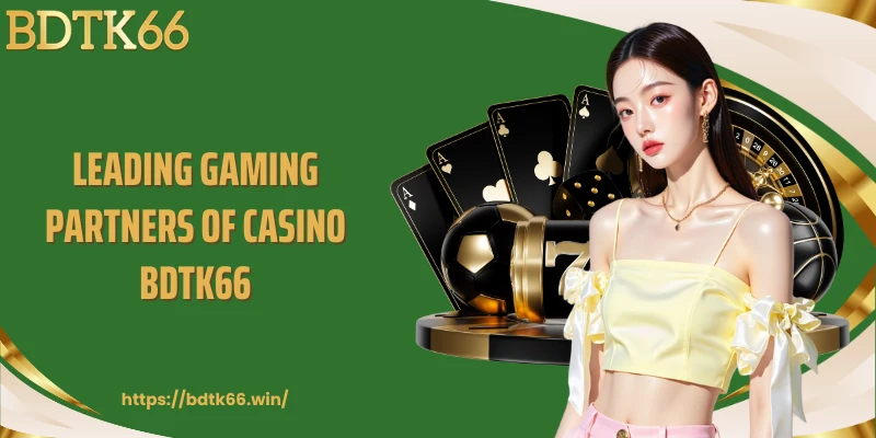 leading-gaming-partners-of-casino-bdtk66